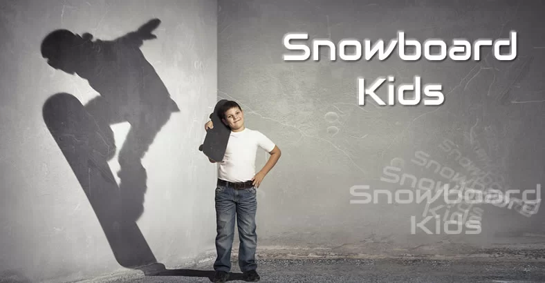 Planches de snowboard pour les KIds !
